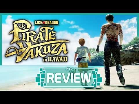 Like a Dragon: Pirate Yakuza in Hawaii Review – Majima Sets Sail for Chaos