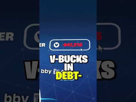 I'm 1,000,000 V-Bucks In DEBT.