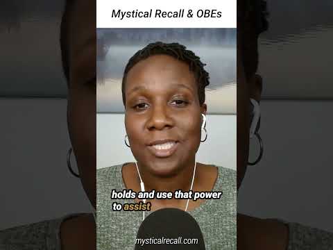 Mystical Recall & Out-of-Body Experiences #outofbodyexperience #obe #mystical