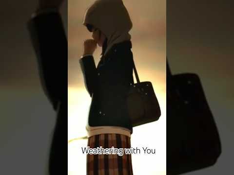 Anime - Weathering with you #anime  #animeinhindi #weathering_with_you #animeamv #animeedit #foryou