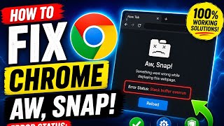 How to Fix Google Chrome Aw Snap Error Status Stack Buffer Overrun