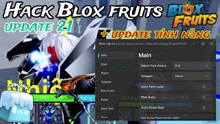 Treo Hack Blox fruits no key update 21 Mới nhất điện thoại và PC aotu fram mobile hacker Blox fruit