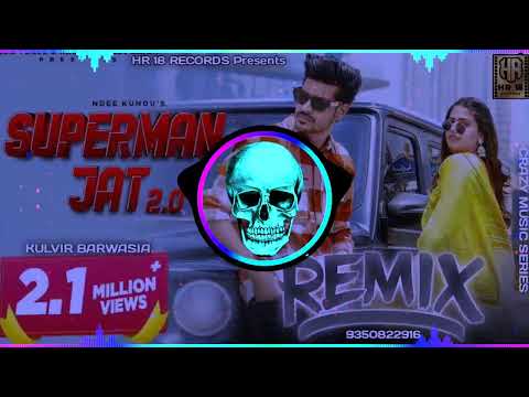 Superman_Jat_2.0_Dj_Remix_Ndee_Kundu,_Pranjal_Dahiya_New_Song