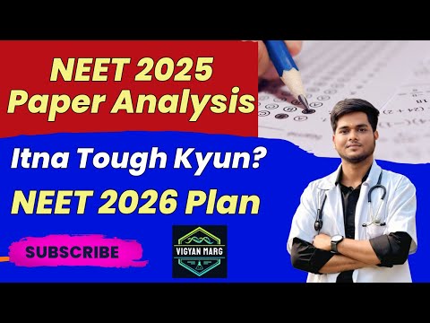 NEET 2025 Paper Analysis 🔍 | NEET 2026 Strategy 📚 | Itna Tough Kyun Tha? 😨