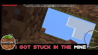 I got stuck in the mine | First time playing Minecraft Android | Gameplay #1