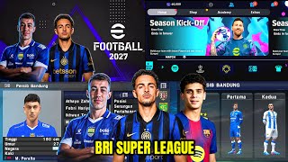 Efootball PES 2027 PPSSPP New Update Transfer EROPA & BRI SUPER LEAGUE NO Bug Grafik 4K Offline