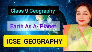 ICSE Class 9 l Earth as a Planet -One Shot Explanation l MCQ l @Yoursusmitamaam