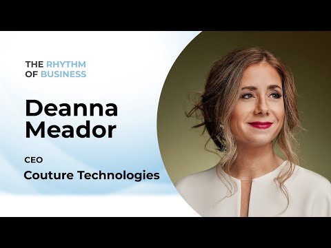 From Ideas to Impact: A Conversation with Deanna Meador | The Rhythm of Business Podcast