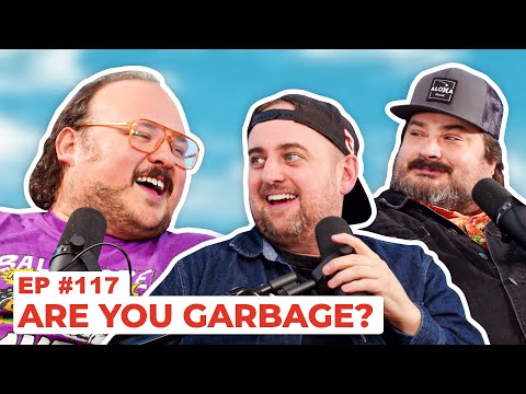 Stavvy's World #117 - Are You Garbage? | Full Episode