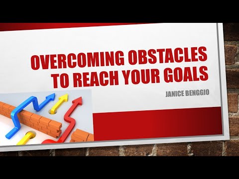 Overcoming Obstacles to Reach Your Goals