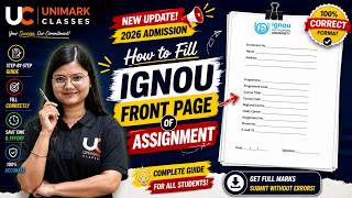 How to Fill IGNOU Assignment Front Page 2026 | Step-by-Step Guide | Unimark Classes