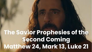 Teaching With The Chosen: The Savior Prophesies of the Second Coming, Matthew 24:1-44, Mark 13:1-37