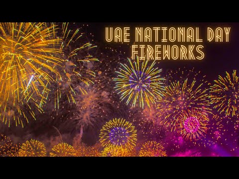 UAE National Day: The BEST Fireworks Show EVER!