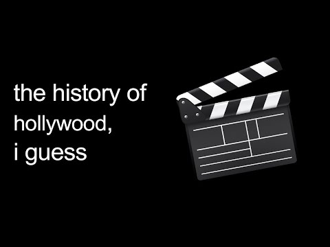 the entire history of hollywood, i guess