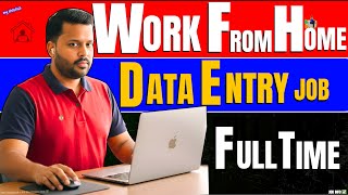 Work From Home Data Entry Job | Full Time Remote ఉద్యోగం Latest Update