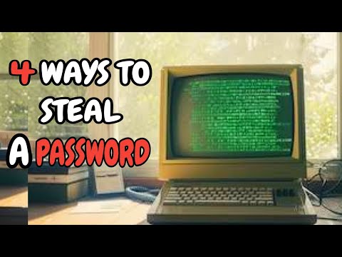 How Hackers Steal Passwords From Anyone