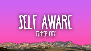 Temper City - Self Aware