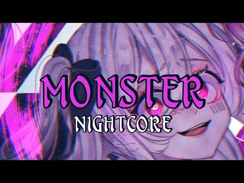 Nightcore - Monster