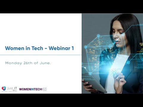 Women In Tech Webinar: Session 1
