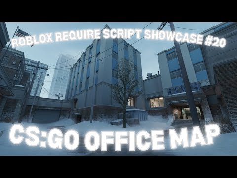 Roblox Require Script Showcase #20 | CS:GO Office Map