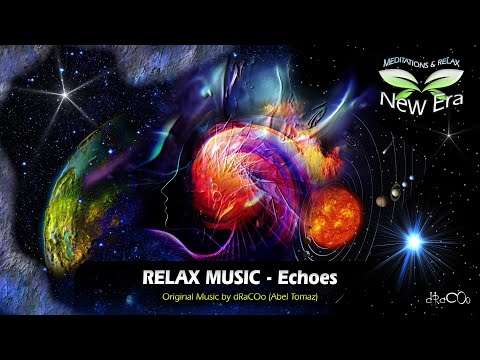 Relax Meditation Music, Deep, Relaxing Music, Stress, Sleep, Meditation * Echoes N.11