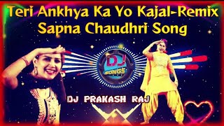 Teri Aakhya Ka Yo Kajal Super Hit Dj Remix Song New Haryanvi Dj Song Dj
