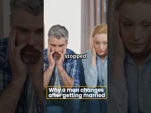 Do Husbands Change After Marriage?