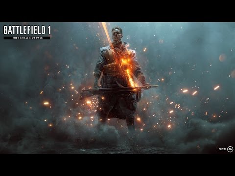 「バトルフィールド 1」公式トレーラー：They Shall Not Pass