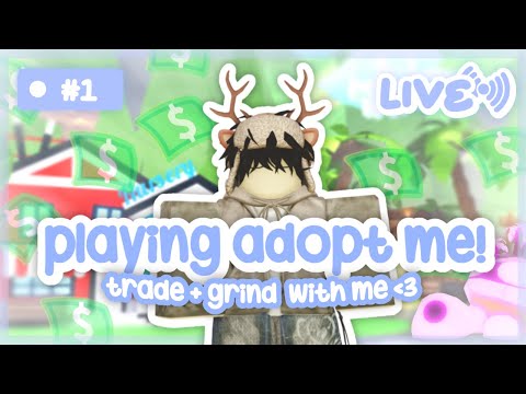 📽️ playing adopt me LIVE! | trade + grind with me! (#1)