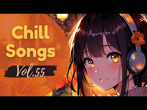 Chill Songs Vol.55 Quiet Garden Evenings | Relaxing Chill Pop Vocals for Peaceful Nights & Cozy Vibe