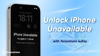 Tenorshare 4uKey Review: How to Unlock iPhone unavailable with Tenorshare 4uKey