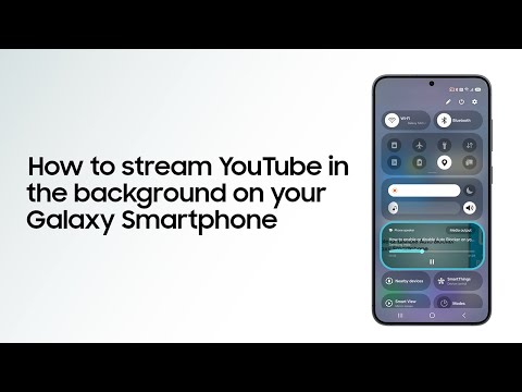 How to stream YouTube in the background on your Galaxy Smartphone