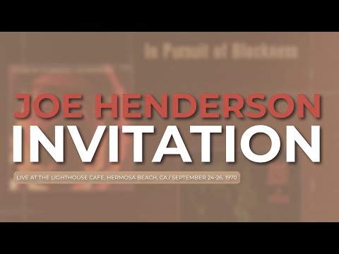 Joe Henderson - Invitation (Live, 1970) (Official Audio)