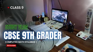 CBSE 9TH GRADER 📖 STUDY VLOG 📚 | Class 9 Study Vlog | Study Routine of a 9th Grader 🔥