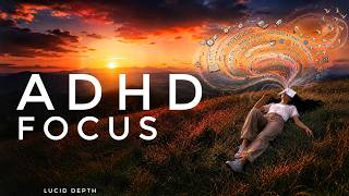 ADHD Focus, Restless Mind: Music to Lock In and Get Things Done