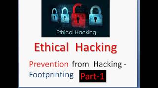 Ethical hacking : Footprinting with Reconnaissance (Part 1)| prevention tutorial