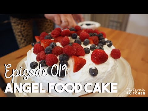 Chelsea's Kitchen - Episode 019 - Angel Food Cake