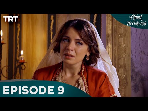 Ahmet the Cook’s Aide Episode 9