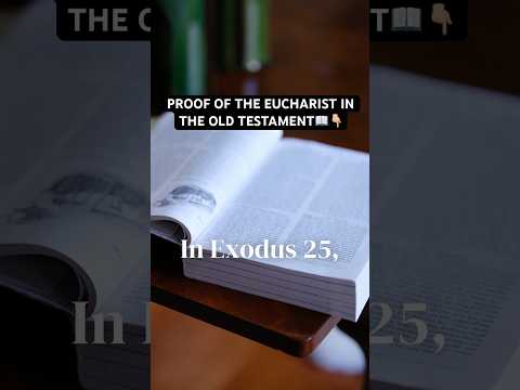Proof of the Eucharist in Exodus 25✝️👆🏻