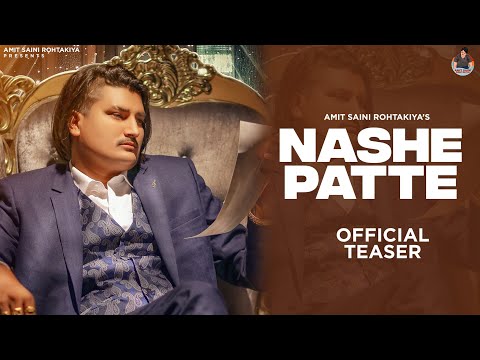Nashe Patte ( Official Teaser ) Amit Saini Rohtakiya | New Haryanvi Songs Haryanavi 2022