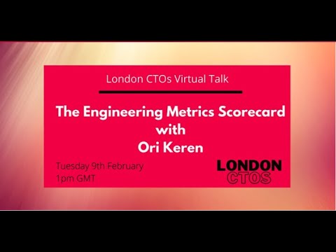 London CTOs: The Engineering Metrics Scorecard