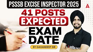 PSSSB Excise Inspector 2025 | Excise Inspector Expected Exam Date |By Gagan Sir
