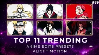 +11 BEST ANI-MANGA EDITS PRESETS #89 [XML+ALIGHT LINK+QR CODE] | ALIGHT MOTION 📲