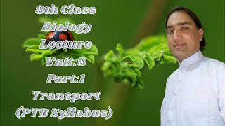 9th Class Biology Lecture Unit:9 Part:1 (PTB Syllabus)