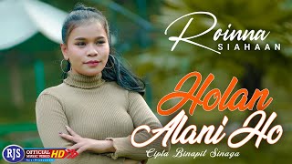 Roinna Siahaan - HOLAN ALANI HO (Official Music Video)