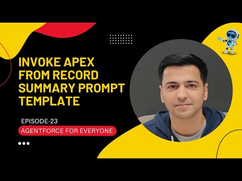 Episode 23: How To Invoke Apex From Record Summary Prompt Template | Generate Account Summary