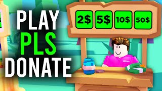 How To Play Pls Donate In Roblox (Full Guide) | Setup Pls Donate Stand