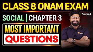 CLASS 8 SOCIAL SCIENCE CHAPTER 3 MOST IMPORTANT QUESTIONS | Eduport class 8