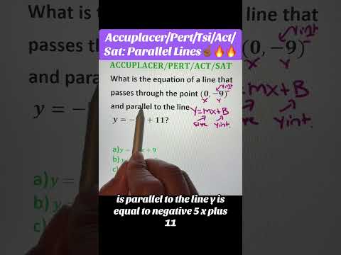 Accuplacer/Sat: Can you find the equation of the parallel line that passes through a point?#math