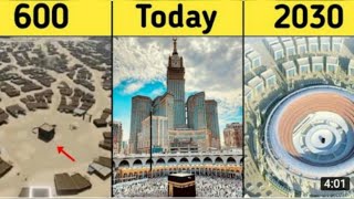 Evolution of Makkah 600 - 2030 | Future structure of kaaba | History of Makkah